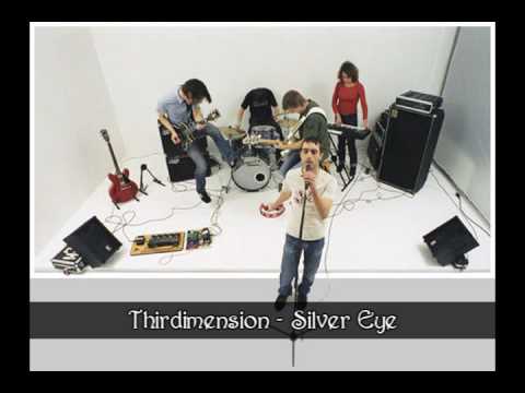Thirdimension - Silver Eye