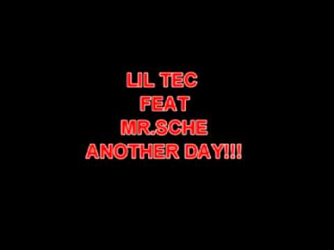Lil Tec FetMr.Sche-Another Day