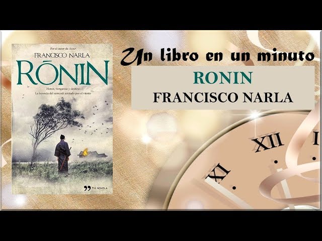 Vídeo relacionado con Ronin: Honor, venganza y destino. La leyenda del samurái azotado por el viento (TH Novela)