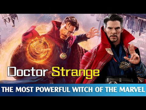 Doctor Strange  - The Most Powerful Witch of the Marvel Cinematic Universe