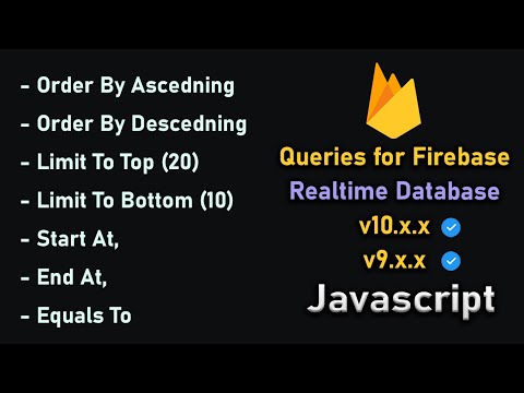 Firebase Queries for Javascript | Realtime Database v9, v10