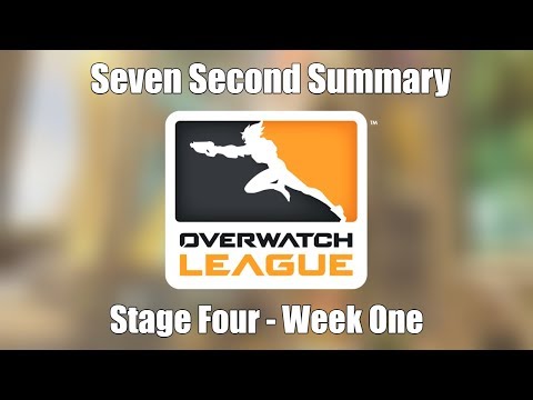 Seven Second Summary: OWL Stage 4 Week 1