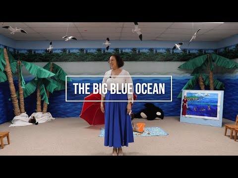 Keene SDA Church Cradle Roll Sabbath School: The Big Blue Ocean