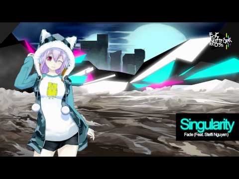 Dubstep - Singularity - Fade (Feat. Steffi Nguyen)