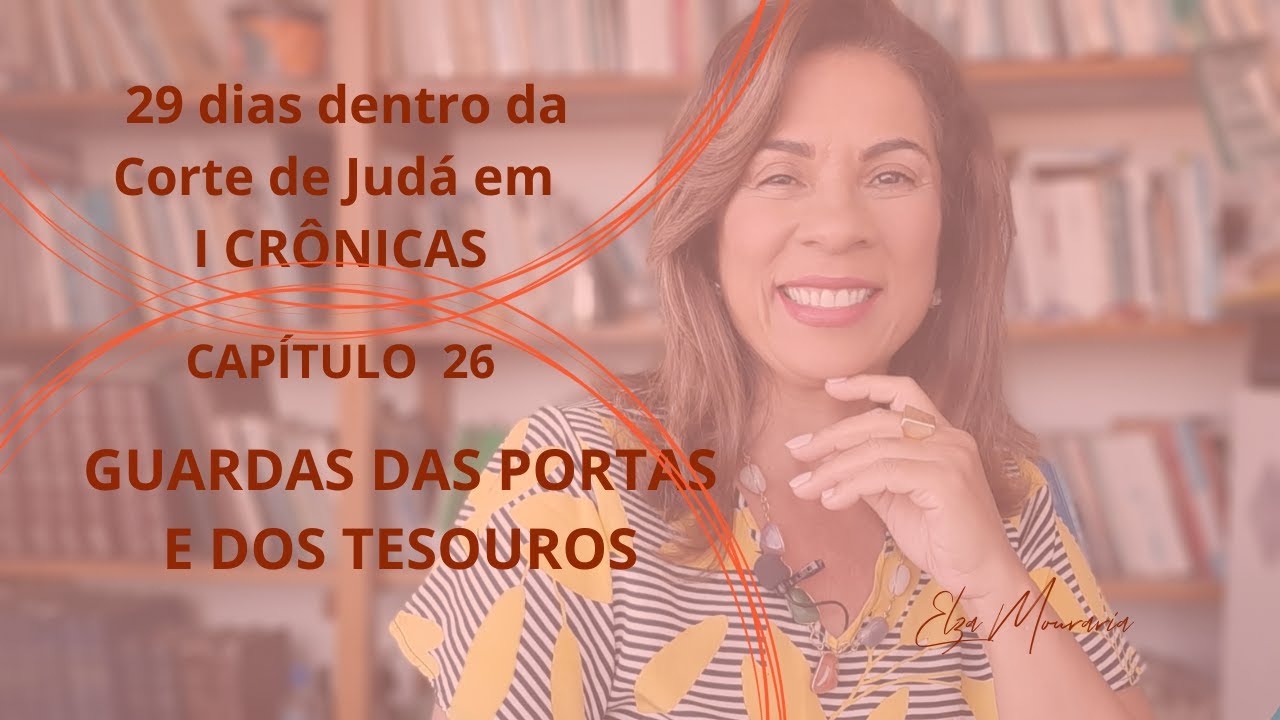 1CRÔNICAS 26 -GUARDAS DAS PORTAS E DOS TESOUROS #1crônicas #porteiro  #tesoureiro  #templo #bemdito
