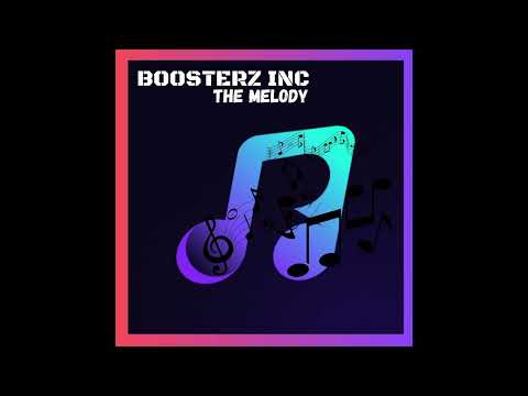 Boosterz Inc - The Melody