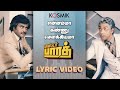 Mr Bharath Ennama Kannu Sowkiyama Lyric Video Rajinikanth Sathyaraj Ilaiyaraaja