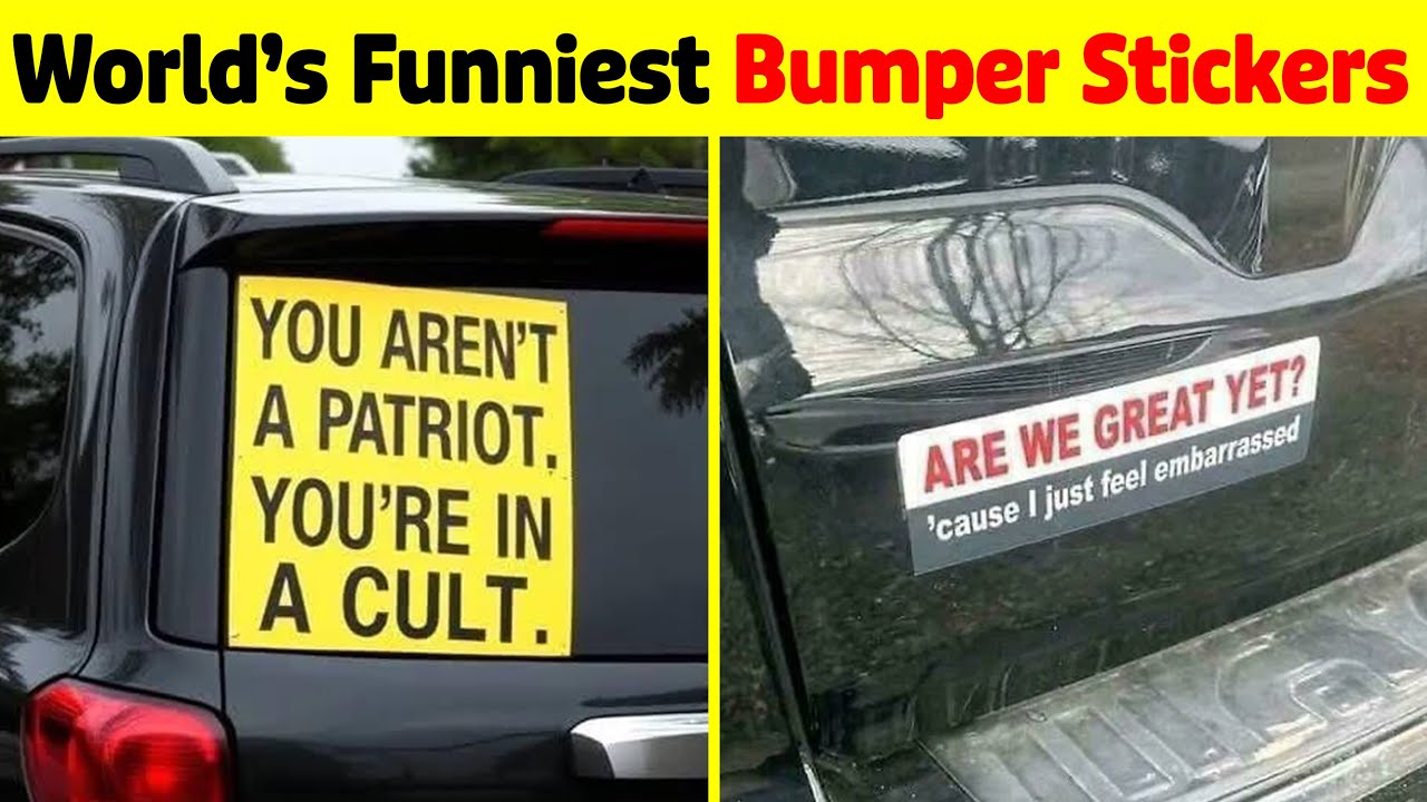 World’s FUNNIEST Car Bumper Stickers!