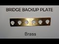 Guitar Bridge Backup Plate