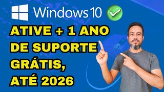 ???? FIM DO WINDOWS 10? LIBERE O SUPORTE ATÉ 2026 GRÁTIS ????!!!