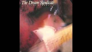 The Dream Syndicate - Boston