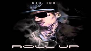 Kid Ink - Feat Short Dawg Mistah FAB-Cuff Yo Chick