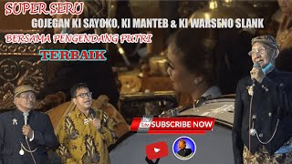 Download lagu TERBARU SUPER SERU GOJEGAN KI SAYOKO, KI MANTEB & WARSENO SLANK BERSAMA PENGENDANG PUTRI mp3