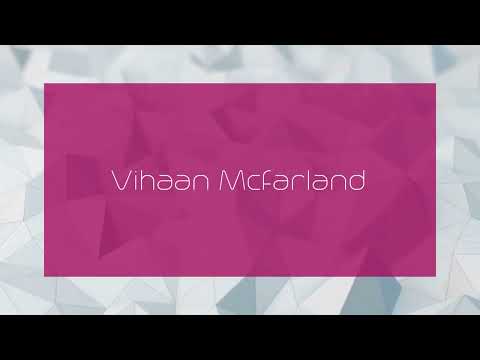Vihaan Mcfarland - appearance