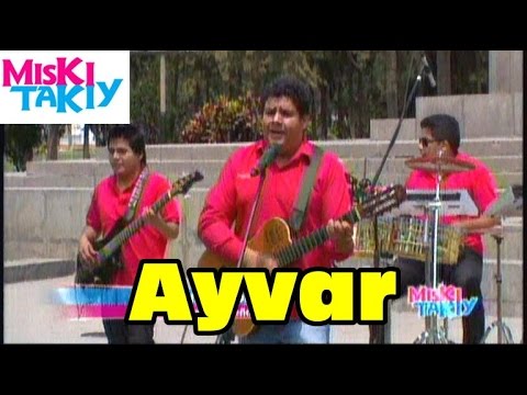Los Hermanos Ayvar en Vivo - Miski Takiy (11/Abr/2015)