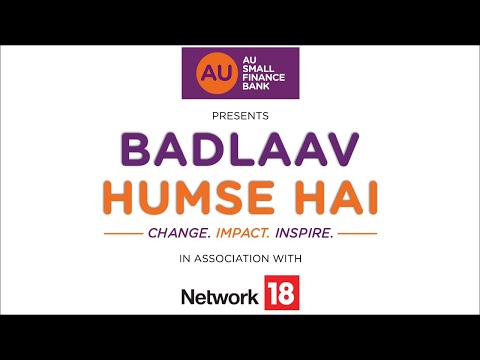 AU Small Finance Bank Badlaav Humse Hai Season 2 Grand Finale LIVE | Network18