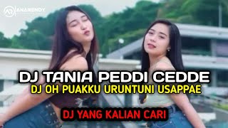 Download lagu DJ OH PUAKKU URUNTUNI USAPPE-DJ TANIA PEDDI CEDDE||DJ VIRAL TIKTOK||FULL MUSIK VIDEO|| mp3