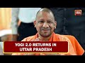 Yogi 2 0 Returns In Uttar Pradesh The Modi Yogi Amit Shah Trinity In Full Flex Today
