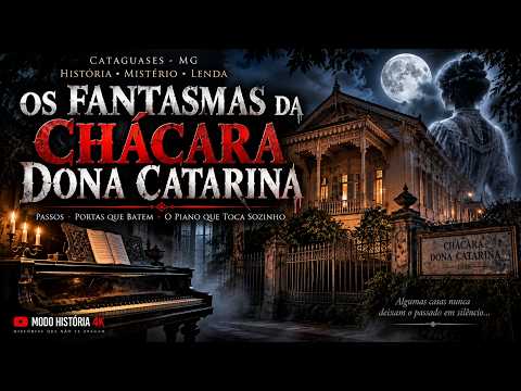 O PIANO FANTASMA da Chácara Dona Catarina | Cataguases MG