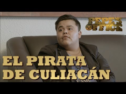 EL PIRATA DE CULIACAN EN ENTREVISTA - Especial Pepe's Office