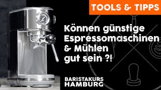 Können günstige Espressomaschinen & Mühlen gut sein?