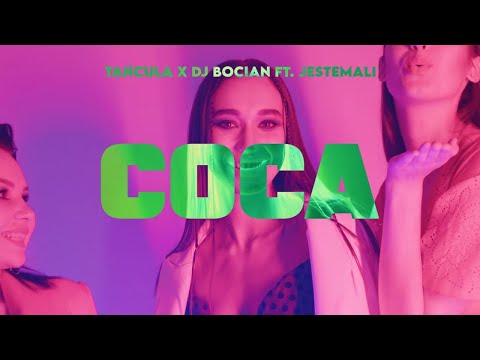 Tańcula x DJ  Bocian ft. JestemAli - COCA (Cola)