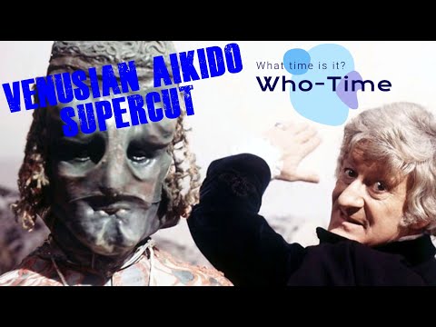 Doctor Who: Venusian Aikido/Karate Supercut - 3rd Doctor/Jon Pertwee Tribute (2020)