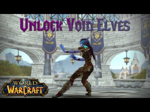 A Guide to Unlock Void Elf [Allied Race Quest]