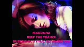Madonna : Keep The Trance : Extended Version :