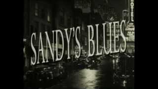 ☠ Sandy's Blues - The Senders - Video Editing by Sophie Lo