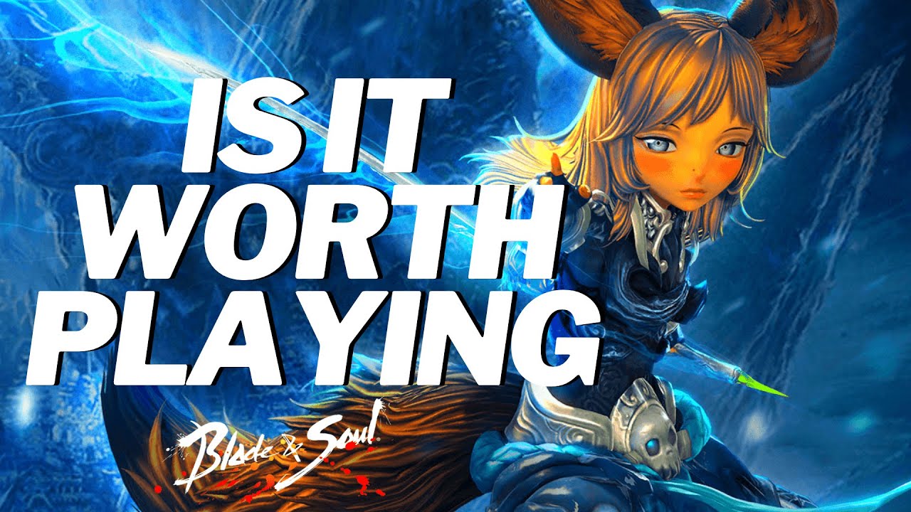 BLADE & SOUL - Is It Worth Playing in 2023?