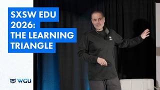 SXSW EDU 2026: The Learning Triangle