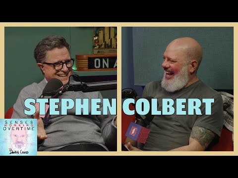 Stephen Colbert | Senses Working Overtime with David Cross | Headgum