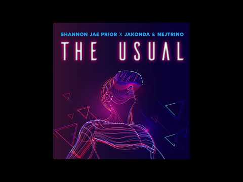 The Usual Pop Edit Remix - Shannon Jae Prior x Jakonda & Nejtrino