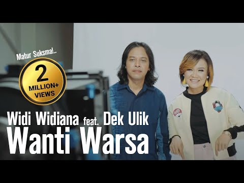 Widi Widiana feat. Dek Ulik - Wanti Warsa (official music video)