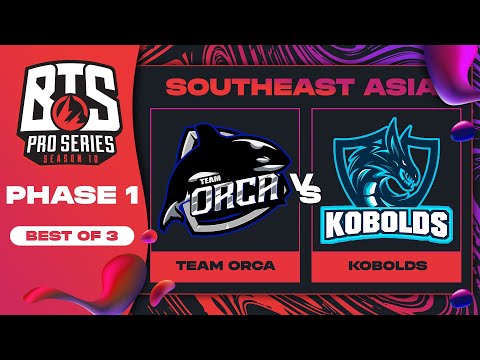 Team Orca vs Kobolds Game 2 - BTS Pro Series 10 SEA: Phase 1 w/ Ares & Danog