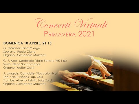 Concerti Virtuali: Primavera 2021, 18/04/2021 - L'organo in dialogo con voci e strumenti