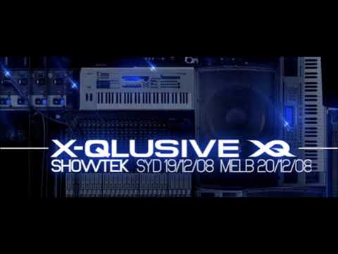 X -  Qlusive   Showtek Australia 19- 20.  12.  2008.