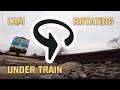 Camera ROTATING Under Train