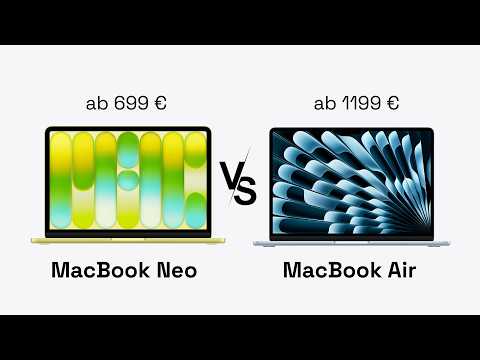 MacBook Neo vs MacBook Air: Sei nicht dumm!