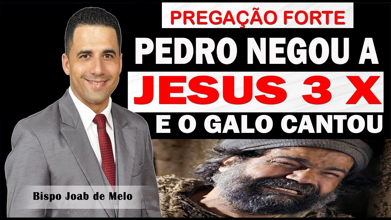 PREGAÇÃO MUITO FORTE 😭 - PEDRO NEGOU A JESUS 3 X E O GALO CANTOU 😱