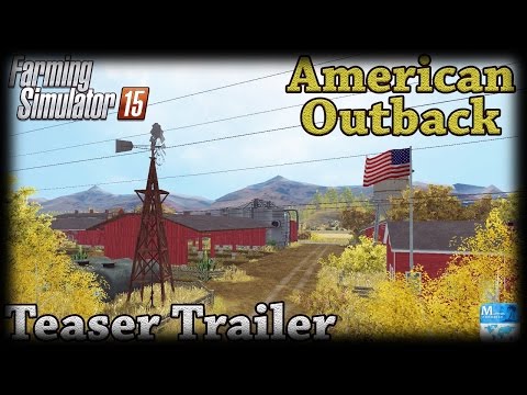 Twitch Stream: Farming Simulator 15 American Outback Map