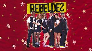 Rebeldes - Juntos até o fim