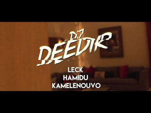 DJ Deedir  - Ma H Ft. LECK, Hamidu & Kamelenouvo [Clip Officiel]