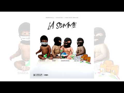 Sookhow x 9oB1 x Shaka x Lil'My - LA SOMME (2020)