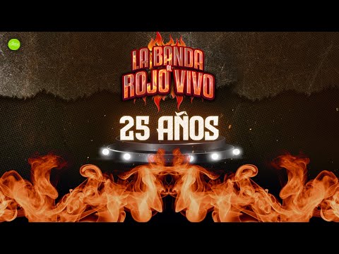 La Banda al Rojo Vivo - 25 Años (Álbum Completo)