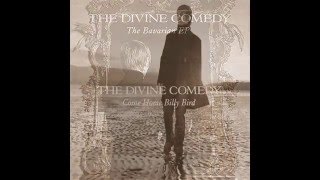 The Divine Comedy - When The Lights Go Out All Over Europe