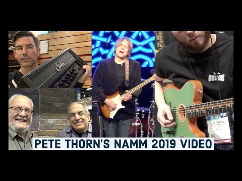 PETE THORN'S NAMM 2019 VIDEO Andy Timmons, Suhr, Soldano, Boss etc