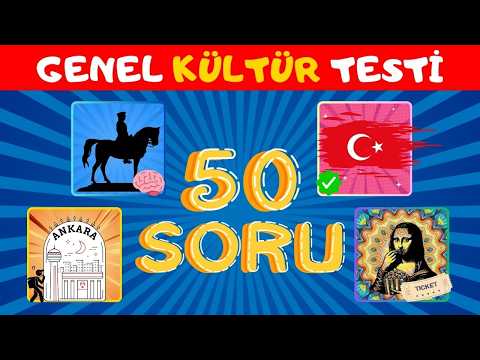 50 Soruluk Eğlenceli Genel Kültür Testi Hemen Başla! Genel Kültür Bulmaca | Bilgi Yarışması