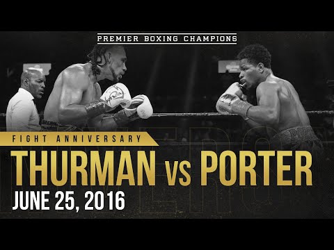 PBC Fight Anniversary: Thurman vs Porter | June 25, 2016